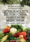 Lečenje bolesti želuca i creva prirodnom medicinom