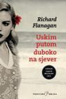 Uskim putom duboko na sjever Uskim putom duboko na sjever
