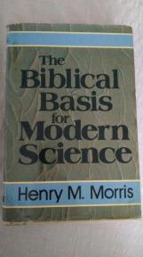 The Biblical Basis for Modern Science