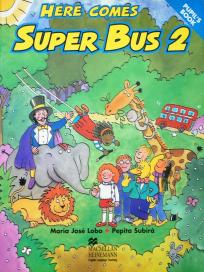 Here comes super bus - udžbenik iz engleskog jezika za drugi razred osnovne škole