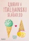 Ljubav & italijanski sladoled