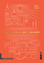 Džef u Veneciji, smrt u Benaresu Džef u Veneciji, smrt u Benaresu