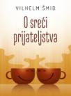 O sreći prijateljstva