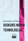 Diskurs novih tehnologija Diskurs novih tehnologija