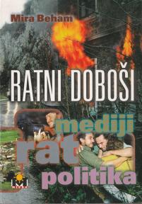 Ratni doboši - medija, rat i politika