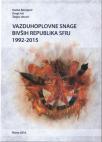 Vazduhoplovne snage bivših republika SFRJ 1992-2015