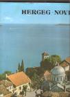 Herceg Novi sa okolinom monografija 