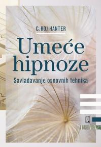 Umeće hipnoze: Savladavanje osnovnih tehnika