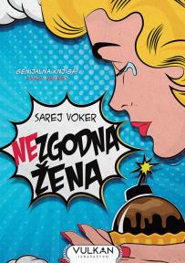(Ne)zgodna žena (Ne)zgodna žena