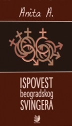 Ispovest beogradskog svingera Ispovest beogradskog svingera