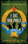 E baš vam hvala E baš vam hvala