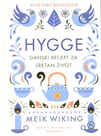 Hygge - danski recept za sretan život