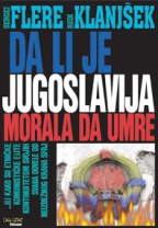 Da li je Jugoslavija morala da umre Da li je Jugoslavija morala da umre