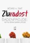 Zluradost: Šadenfrojde - tamna strana ljudske prirode Zluradost: Šadenfrojde - tamna strana ljudske prirode