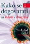 Kako se dogovarati sa sobom i drugima