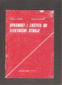 Opasnost i zaštita od električne struje