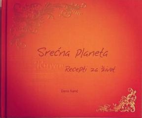 Srećna planeta - kuvar, recepti za život - delux izdanje Srećna planeta - kuvar, recepti za život - delux izdanje