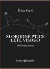 Slobodne ptice lete visoko