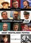 Razgovori u Beogradu - deset rediteljskih potpisa Razgovori u Beogradu - deset rediteljskih potpisa