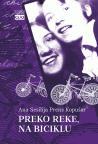 Preko reke, na biciklu Preko reke, na biciklu