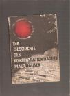Die Geschichte des Konzetrationslagers Mauthausen Dokumentation