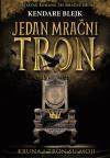 Jedan mračni tron Jedan mračni tron