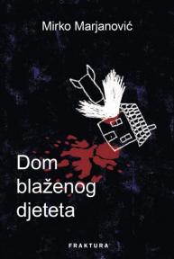 Dom blaženog djeteta