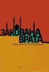 Zakovana vrata: Srbi i balkanski muslimani Zakovana vrata: Srbi i balkanski muslimani