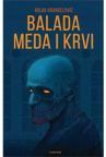 Balada meda i krvi Balada meda i krvi