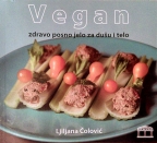 Vegan - zdravo posno jelo za dušu i telo