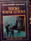 TITOVI RATNI LETOVI