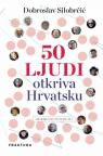 50 ljudi otkriva Hrvatsku