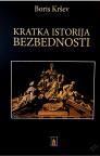 Kratka istorija bezbednosti (drugo izdanje) Kratka istorija bezbednosti (drugo izdanje)