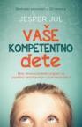 Vaše kompetentno dete Vaše kompetentno dete