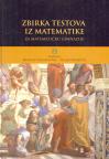 Zbirka testova iz matematike za matematičku gimnaziju