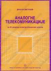 Analogne telekomunikacije - za četvrti razred elektrotehničke škole Analogne telekomunikacije - za četvrti razred elektrotehničke škole