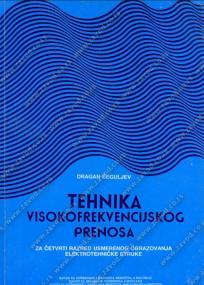 Tehnika visokofrekvencijskog prenosa za četvrti razred elektrotehničke škole