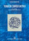 Termička obrada metala - za 4. razred rudarsko-metalurške škole: tehničar za preradu