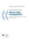 Nema više neuspešnih - deset koraka do jednakopravnosti u obrazovanju Nema više neuspešnih - deset koraka do jednakopravnosti u obrazovanju
