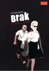 Brak - ispovest ludaka Brak - ispovest ludaka