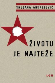 Životu je najteže Životu je najteže