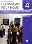 Le français pour nous 4, priručnik za nastavnike Le français pour nous 4, priručnik za nastavnike