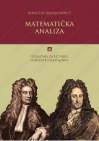 Matematička analiza - priručnik za učenike, studente i nastavnike