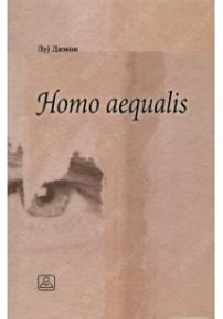 Homo aequalis - geneza i procvat ekonomske ideologije