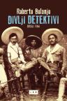 Divlji detektivi - drugi deo Divlji detektivi - drugi deo
