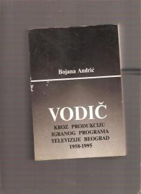 Vodič kroz produkciju igranog programa TV Beograd 1958-95