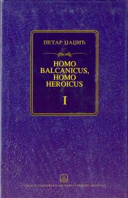 Homo balcanicus - homo heroicus 1