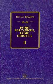 Homo balcanicus - homo heroicus 2