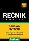 Srpsko-švedski tematski rečnik - 7000 korisnih reči