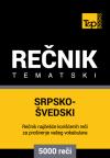 Srpsko-švedski tematski rečnik - 5000 korisnih reči